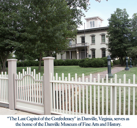 Last Capitol of the Confederacy now serves as the Danville Museum of Fine Arts and History